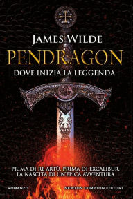 Title: Pendragon, Author: James Wilde