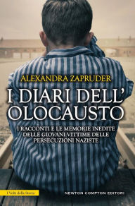 Title: I diari dell'Olocausto, Author: Alexandra Zapruder