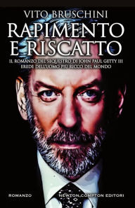 Title: Rapimento e riscatto, Author: Vito Bruschini