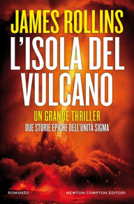 Title: L'isola del vulcano, Author: James Rollins