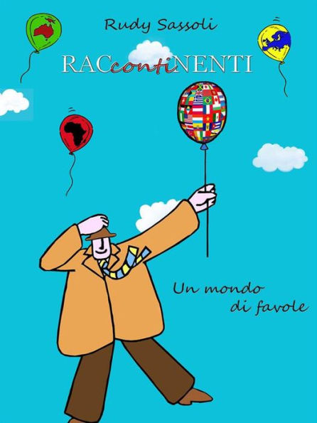 RACcontiNENTI: Un mondo di favole