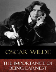 Title: The Importance of Being Earnest, Author: Oscar Wilde