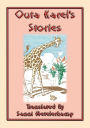 OUTA KAREL'S STORIES - 15 South African Folk and Fairy Tales: 15 children's stories from the tip of Africa