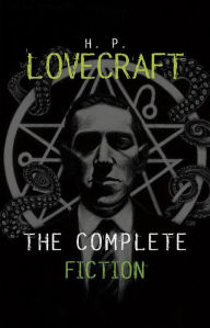 Title: H. P. Lovecraft: The Complete Fiction, Author: H. P. Lovecraft