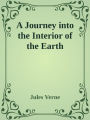 A Journey into the Interior of the Earth