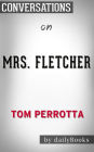 Mrs. Fletcher: by Tom Perrotta Conversation Starters