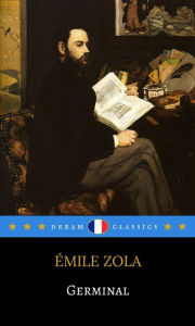 Title: Germinal (Dream Classics), Author: Emile Zola