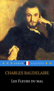 Title: Les Fleurs du mal (Dream Classics), Author: Charles Baudelaire