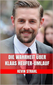 Title: Die Wahrheit über Klaas Heufer-Umlauf, Author: Holly Golightly & the Brokeoffs