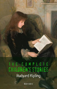 Title: Kipling, Rudyard: The Complete Children's Stories, Author: Rudyard Kipling