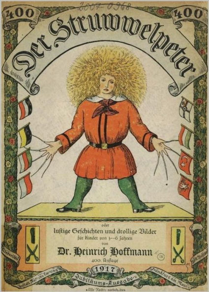 Der Struwwelpeter oder Lustige Geschichten und drollige Bilder (400. Auflage 1917)