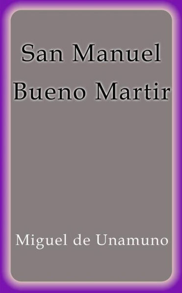 San Manuel Bueno Martir