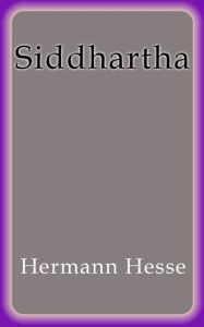 Title: Siddhartha, Author: Hermann Hesse