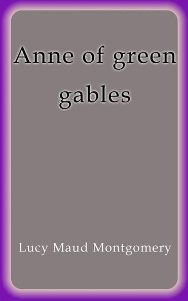 Anne of green gables