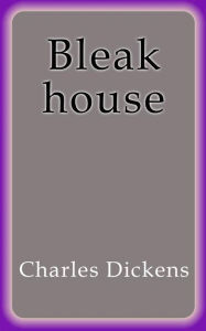 Title: Bleak House, Author: Charles Dickens