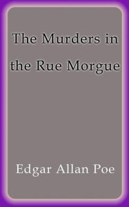 The murders in the rue morgue