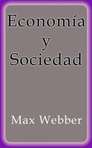 Title: Economía y Sociedad, Author: Max Webber