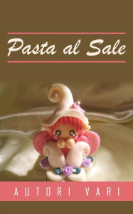 Title: Pasta al Sale, Author: Autori Vari