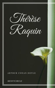 Title: Thérèse Raquin, Author: Emile Zola