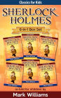Sherlock Holmes re-told for children 6-in-1 Box Set: The Blue Carbuncle, Silver Blaze, The Red-Headed League, The Engineer's Thumb, The Speckled Band, The Six Napoleons