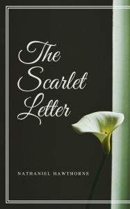 Title: The Scarlet Letter, Author: Nathaniel Hawthorne