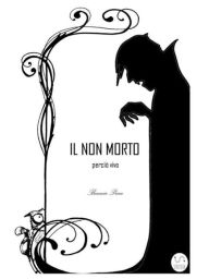 Title: IL NON MORTO perciò vivo, Author: Bonnie Price