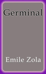 Title: Germinal, Author: Emile Zola