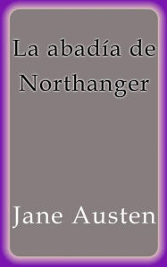 Title: La abadía de Northanger, Author: Jane Austen