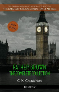 Title: Father Brown: The Complete Collection, Author: G. K. Chesterton