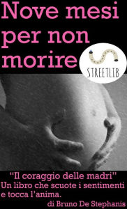 Title: Nove mesi per non morire, Author: Bruno De Stephanis