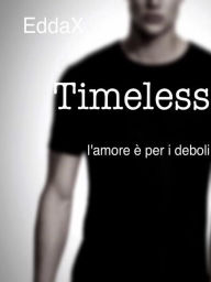 Title: Timeless, Author: Eddax