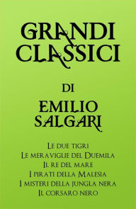 Title: Grandi Classici di Emilio Salgari, Author: grandi Classici