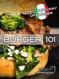 Title: Burger 101, Author: Bbq4all Defenders Team