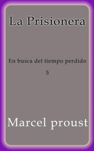 Title: La prisionera, Author: Marcel Proust