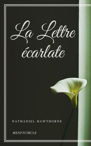 Title: La Lettre écarlate, Author: Nathaniel Hawthorne