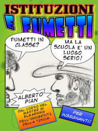 Title: Istituzioni e fumetti., Author: Alberto Pian