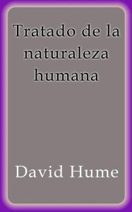 Title: Tratado de la naturaleza humana, Author: David Hume