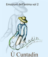 Title: ù cuntadin Emozioni dell'anima vol. 2, Author: Roberto Antonio