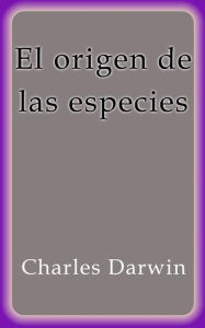 Title: El origen de las especies, Author: Charles Darwin