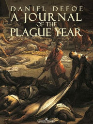 Title: A Journal of the Plague Year, Author: Daniel Defoe