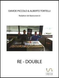 Title: Re-Double, Author: Davide Piccolo