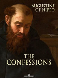 Title: The Confessions, Author: Augustine of Hippo