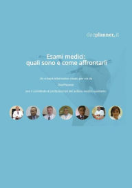 Title: Esami Medici: Quali Sono e Come Affrontarli, Author: Docplanner.it