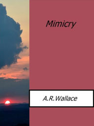 Title: Mimicry, Author: A.r.wallace