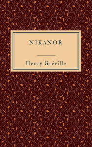 Title: Nikanor, Author: Henry Gréville