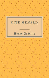 Title: Cité Ménard, Author: Henry Gréville