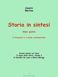Title: Storia in sintesi, anno quinto, Author: Martino Casarin