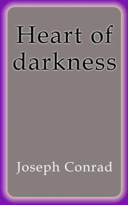 Title: Heart of darkness, Author: Joseph Conrad