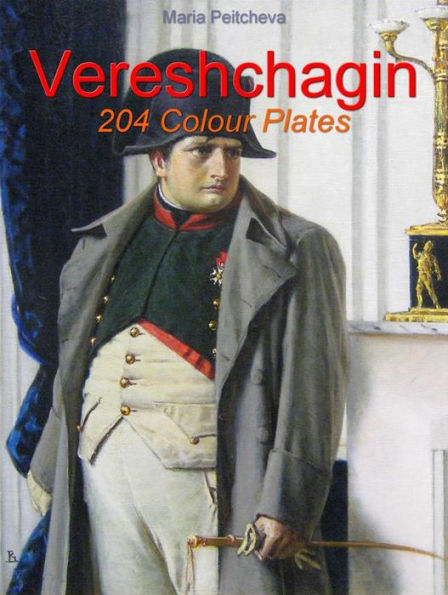 Vereshchagin: 204 Colour Plates