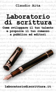 Title: Laboratorio di scrittura, Author: Claudio Aita